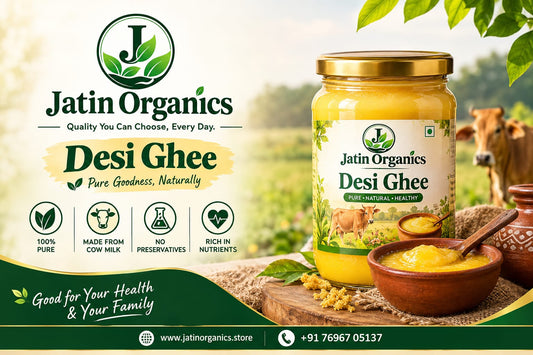 Desi Ghee – Pure Traditional Taste | Jatin Organics