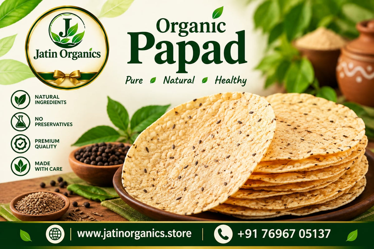 Jatin Organics Papad – Crispy & Traditional Indian Snack